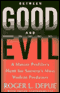 Between Good and Evil: A Master Profiler's Hunt for Society's Most Violent Predators (Unabridged)