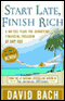Start Late, Finish Rich: A No-Fail Plan for Achieving Financial Freedom at Any Age (Unabridged) audio book by David Bach