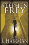 The Chairman (Unabridged) audio book by Stephen Frey