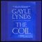 The Coil: A Novel (Unabridged) audio book by Gayle Lynds