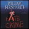 Hate Crime (Unabridged) audio book by William Bernhardt