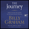 The Journey: How to Live by Faith in an Uncertain World (Unabridged) audio book by Billy Graham