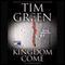 Kingdom Come (Unabridged) audio book by Tim Green