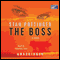 The Boss (Unabridged) audio book by Stanley Pottinger