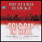 Cold Day in Hell: A Novel (Unabridged) audio book by Richard Hawke