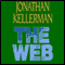 The Web: Alex Delaware, Book 10 (Unabridged) audio book by Jonathan Kellerman