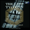 The Last Tycoons: The Secret History of Lazard Freres & Co. (Unabridged) audio book by William D. Cohan