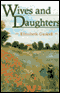 Wives and Daughters (Unabridged) audio book by Elizabeth Gaskell