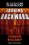 Looking Backward (Unabridged) audio book by Edward Bellamy