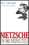 Nietzsche in 90 Minutes audio book by Paul Strathern