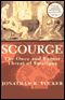 Scourge: The Once and Future Threat of Smallpox (Unabridged) audio book by Jonathan B. Tucker
