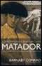 Matador (Unabridged) audio book by Barnaby Conrad