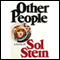 Other People (Unabridged) audio book by Sol Stein