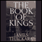 The Book of Kings (Unabridged) audio book by James Thackara