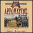 Appomattox: The Civil War Battle Series, Book 10 (Unabridged) audio book by James Reasoner