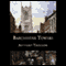 Barchester Towers (Unabridged) audio book by Anthony Trollope
