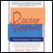 Doctor Yourself: Natural Healing That Works (Unabridged) audio book by Andrew Saul, Ph.D.