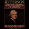 Thomas Jefferson and His Time, Volume 3: Jefferson and the Ordeal of Liberty (Unabridged) audio book by Dumas Malone