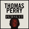 Pursuit: A Novel (Unabridged) audio book by Thomas Perry