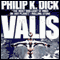 Valis (Unabridged) audio book by Philip K. Dick