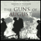 The Guns of August (Unabridged) audio book by Barbara W. Tuchman