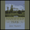 Mansfield Park (Unabridged) audio book by Jane Austen
