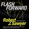 Flashforward (Unabridged) audio book by Robert J. Sawyer