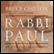 Rabbi Paul: An Intellectual Biography (Unabridged) audio book by Bruce Chilton