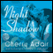 Night Shadow: A Novel (Unabridged) audio book by Cherry Adair