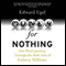 Money for Nothing: One Man's Journey through the Dark Side of Lottery Millions (Unabridged) audio book by Edward Ugel