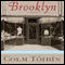 Brooklyn: A Novel (Unabridged) audio book by Colm Toibin