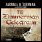 The Zimmermann Telegram (Unabridged) audio book by Barbara W. Tuchman
