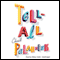 Tell-All (Unabridged) audio book by Chuck Palahniuk