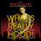 What's Really Hood!: A Collection of Tales from the Streets (Unabridged) audio book by Victor L. Martin, Shawn Trump, LaShonda Sidberry-Teague, Wahida Clark