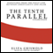 The Tenth Parallel: Dispatches from the Fault Line between Christianity and Islam (Unabridged) audio book by Eliza Griswold