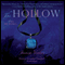 The Hollow: The Hollow Trilogy, Book 1 (Unabridged) audio book by Jessica Verday