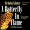 A Butterfly in Flame: A Fred Taylor Art Mystery (Unabridged) audio book by Nicholas Kilmer