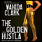The Golden Hustla (Unabridged) audio book by Wahida Clark