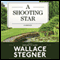 A Shooting Star (Unabridged) audio book by Wallace Stegner