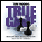 True to the Game II: The True to the Game Trilogy, Book 2 (Unabridged) audio book by Teri Woods