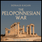 The Peloponnesian War (Unabridged) audio book by Donald Kagan