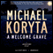 A Welcome Grave: The Lincoln Perry Mysteries, Book 3 (Unabridged) audio book by Michael Koryta