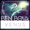 Venus: The Grand Tour Series (Unabridged) audio book by Ben Bova