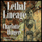 Lethal Lineage: The Lottie Albright Series, Book 2 (Unabridged) audio book by Charlotte Hinger