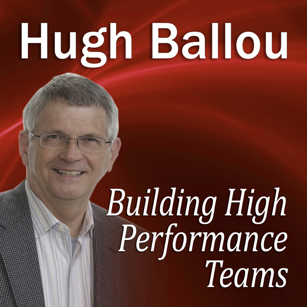 Building High Performance Teams (Unabridged) audio book by Hugh Ballou