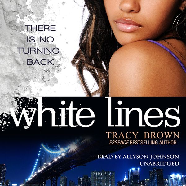 White Lines (Unabridged) audio book by Tracy Brown