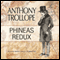 Phineas Redux: Palliser, Book 4 (Unabridged) audio book by Anthony Trollope