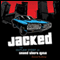 Jacked: The Outlaw Story of Grand Theft Auto (Unabridged) audio book by David Kushner