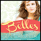 Belles (Unabridged) audio book by Jen Calonita