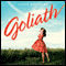 Goliath (Unabridged) audio book by Susan Woodring